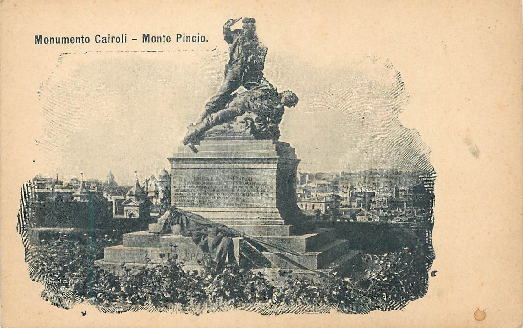 CPA Monumento Cairoli Monte Pincio