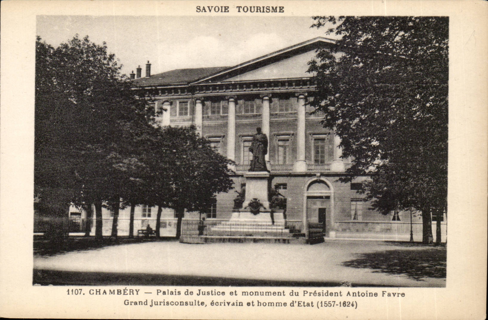 Chambery - Law courts and Monument of President Antoine Favre Large Jurisconsult writer - CPA
