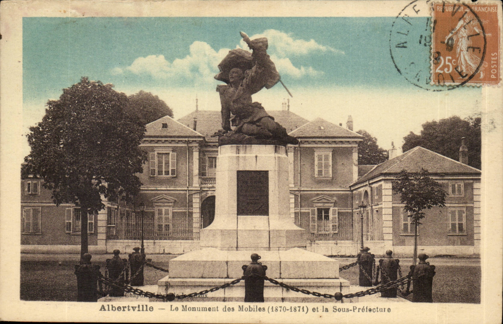 Albertville the Monument of Mobiles (! 870-1874) and Sub-prefecture - CPA