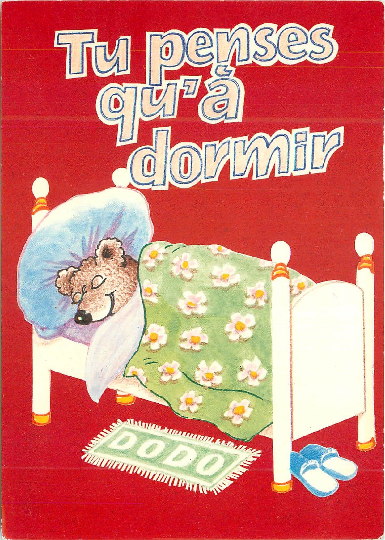 CPM Tu penses qu'a dormir Ours