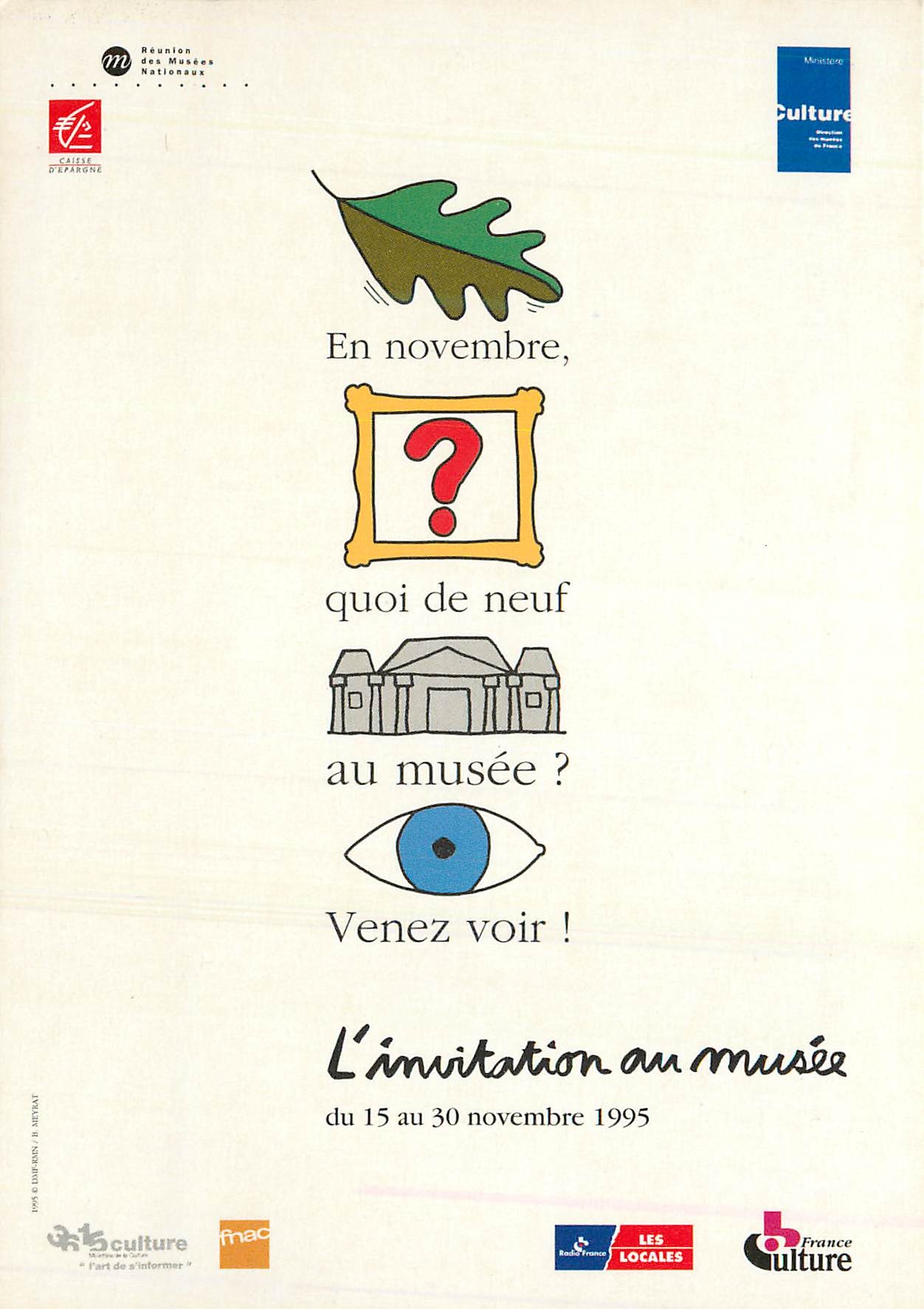 CPM L'invitation au musee 1995 FNAC France Culture Caisse d'Epargne Reunion des Musees Nationaux