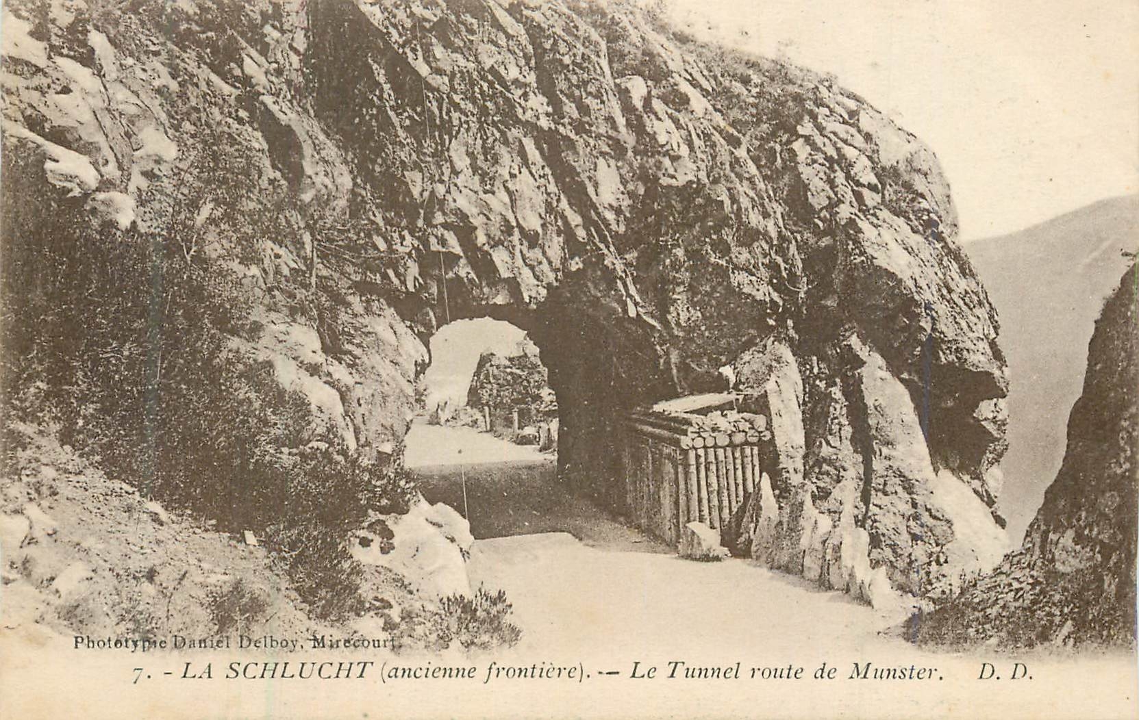 CPA La Schlucht (ancienne frontiere) le tunnel route de munster