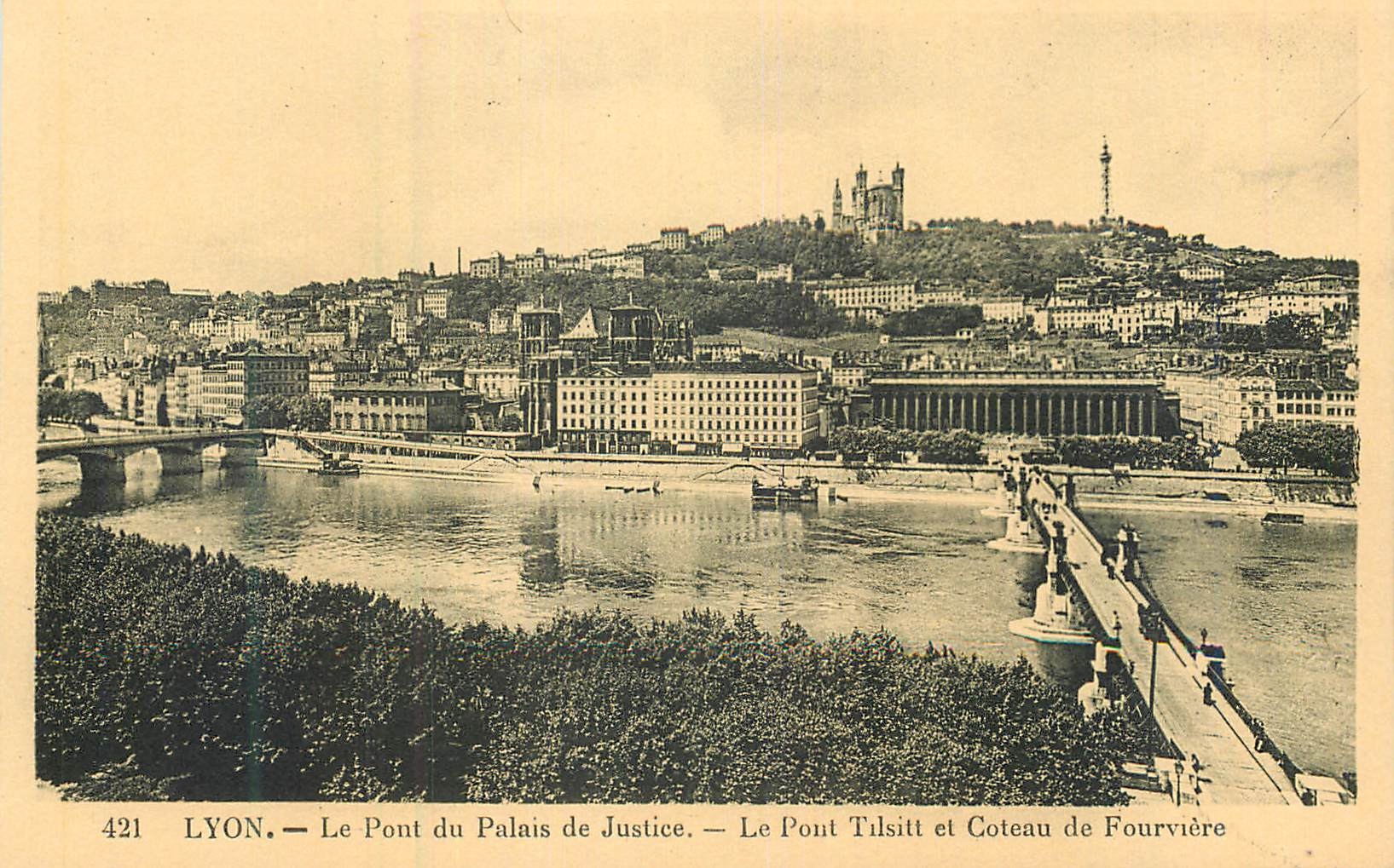 CPA Lyon le pont du palais de justice le pont tilsitt et coteau de fourviere