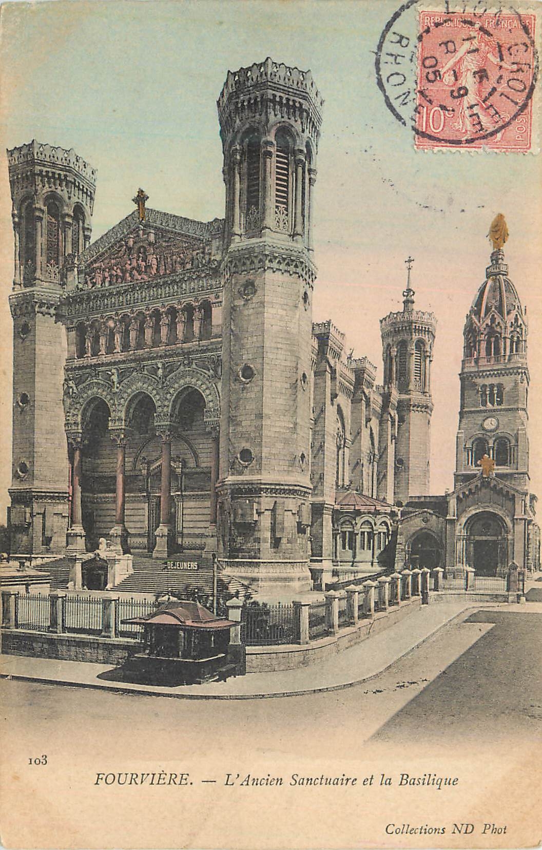 CPA Fourviere l'ancien sanctuaire et la basilique