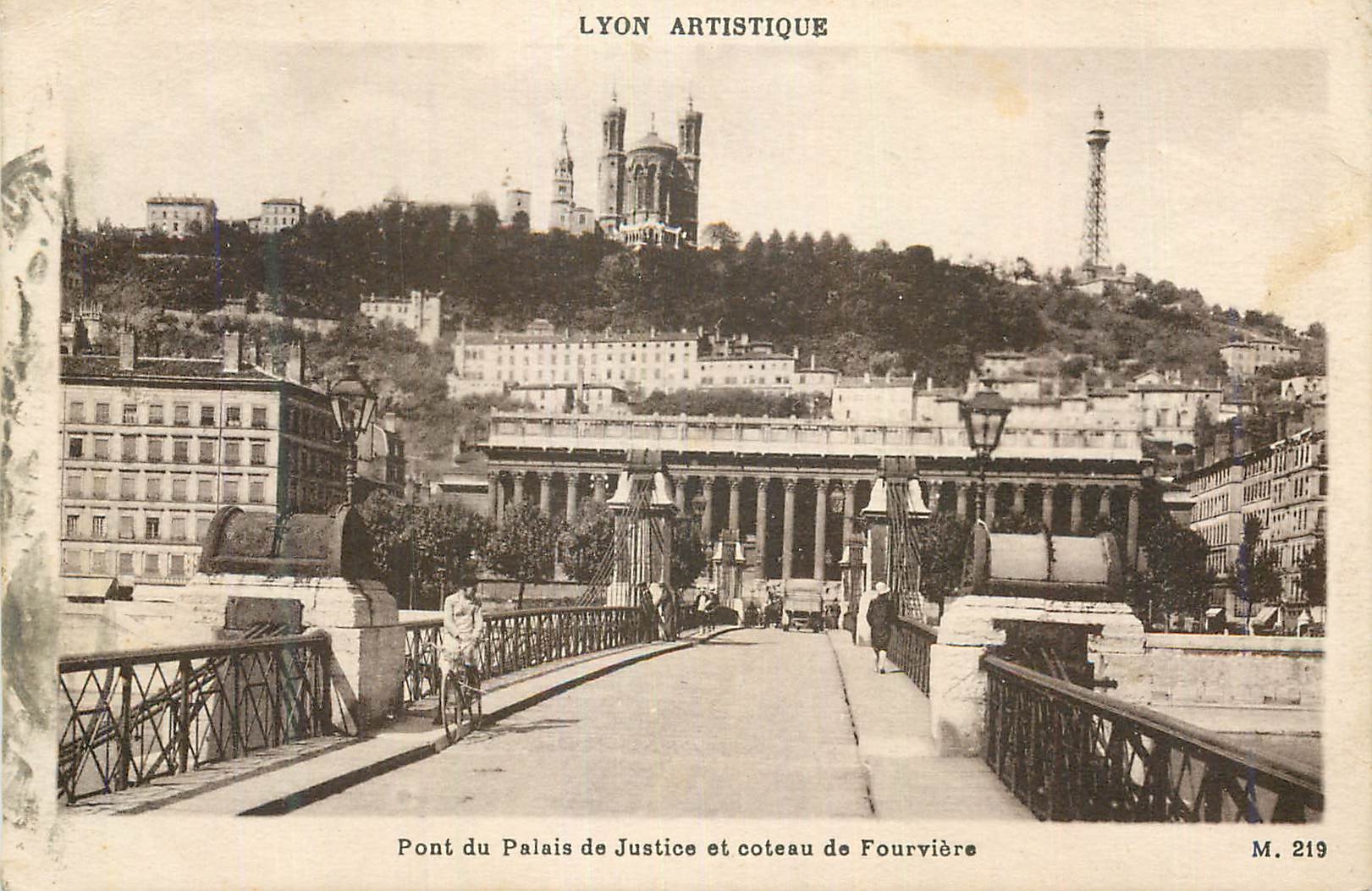 CPA Lyon Pont et Palais de Justice et coteau de Fourviere