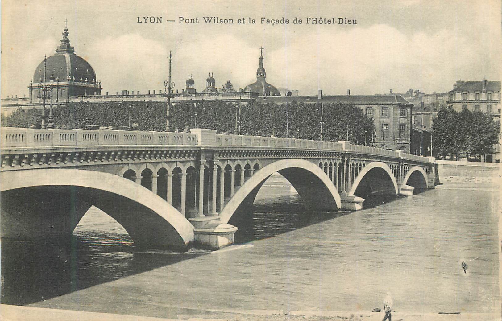 CPA Lyon Pont Wilson et la Facade de l Hotel Dieu