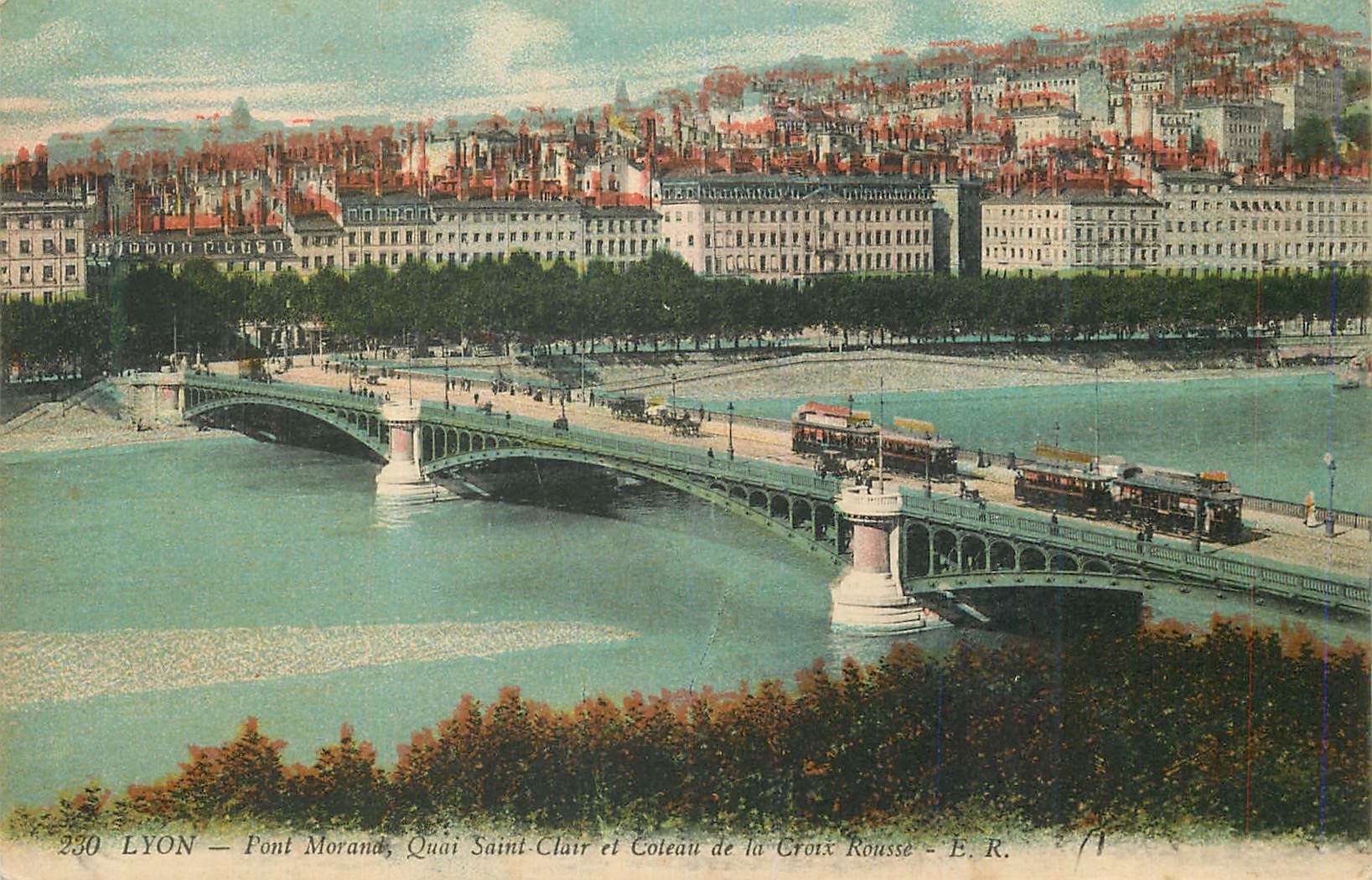 CPA Lyon Pont Morand Quai Saint Clair et Coteau de la Croix Rousse Tramway
