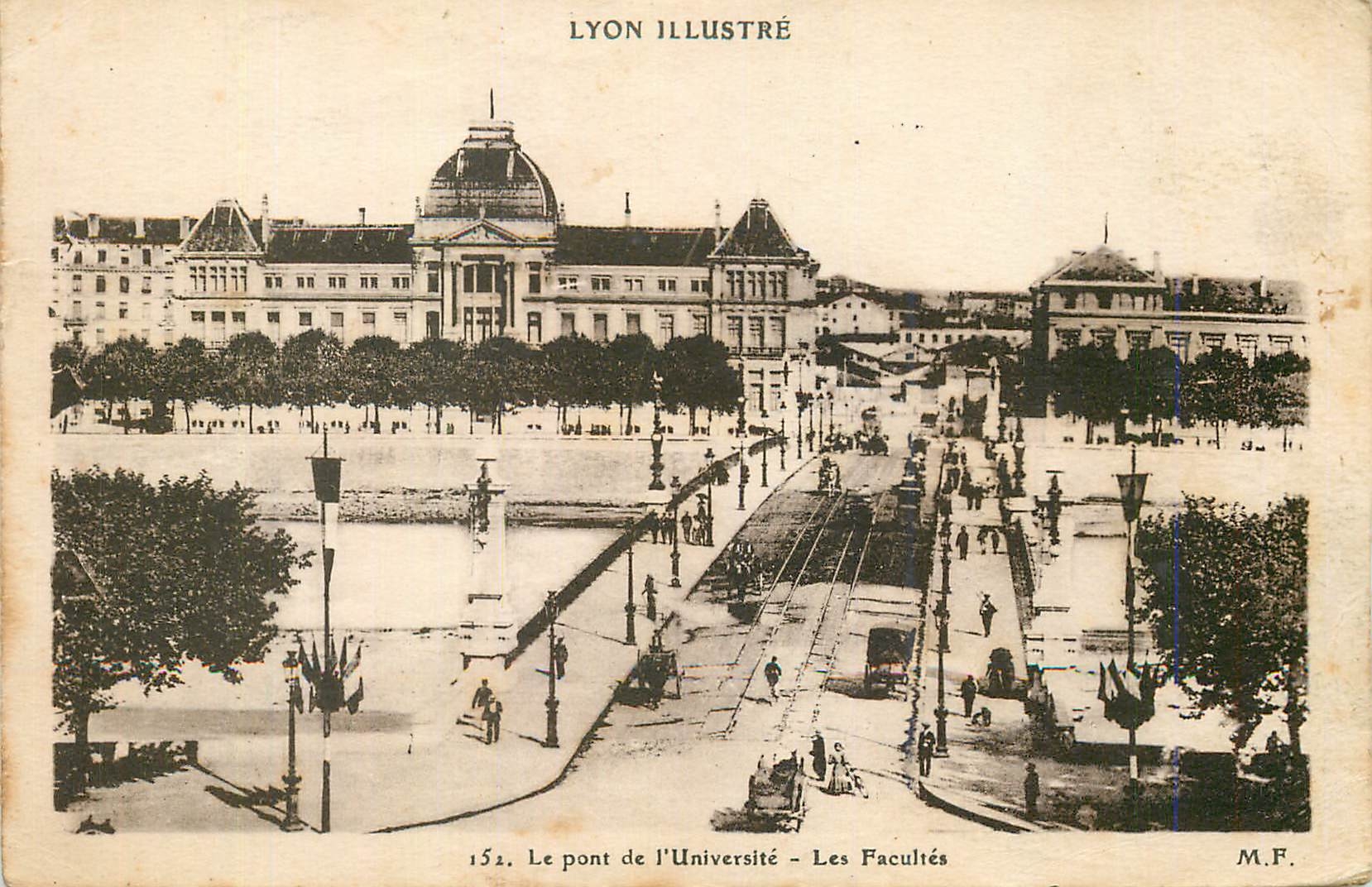 CPA Lyon Illustre Le Pont De L'Universite Les Facultes
