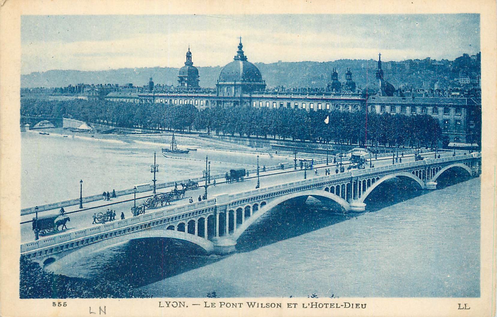 CPA Lyon Le Pont Wilson et l'Hotel Dieu