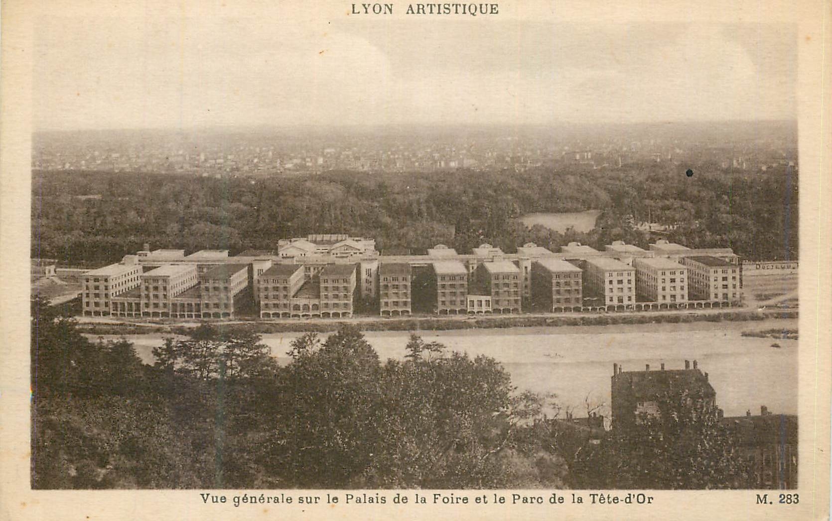 CPA Lyon Artistique Vue Generale sur Le Palais de la Foire et le Parc de la Tete d'Or