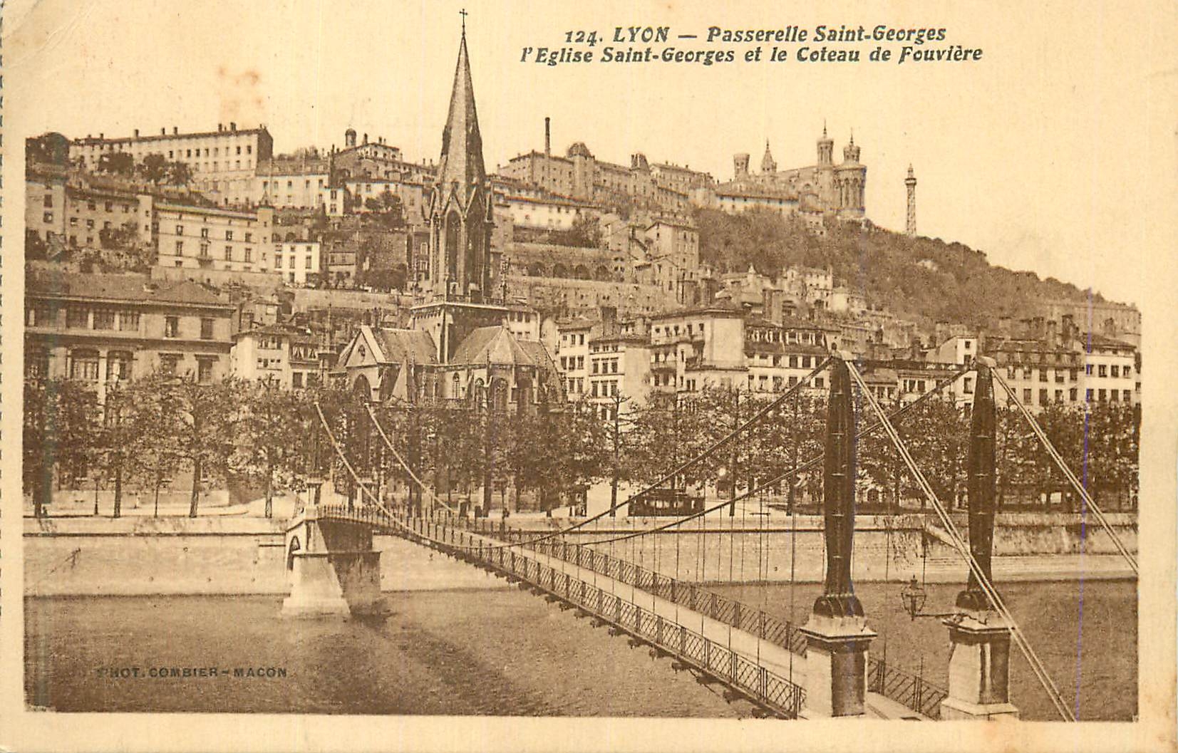 CPA Lyon Passerelle Saint Georges l'Eglise Saint Georges et le Coteau de Fouviere