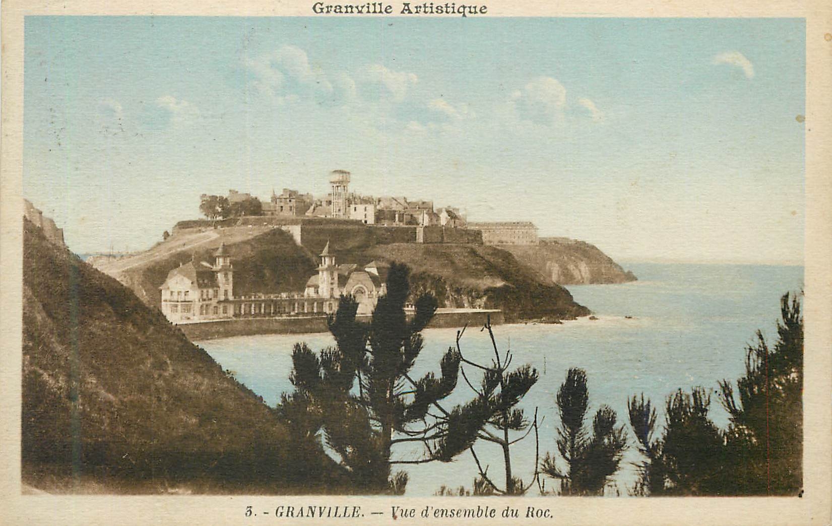 CPA Granville Artistique Vue d'Ensemble du Roc