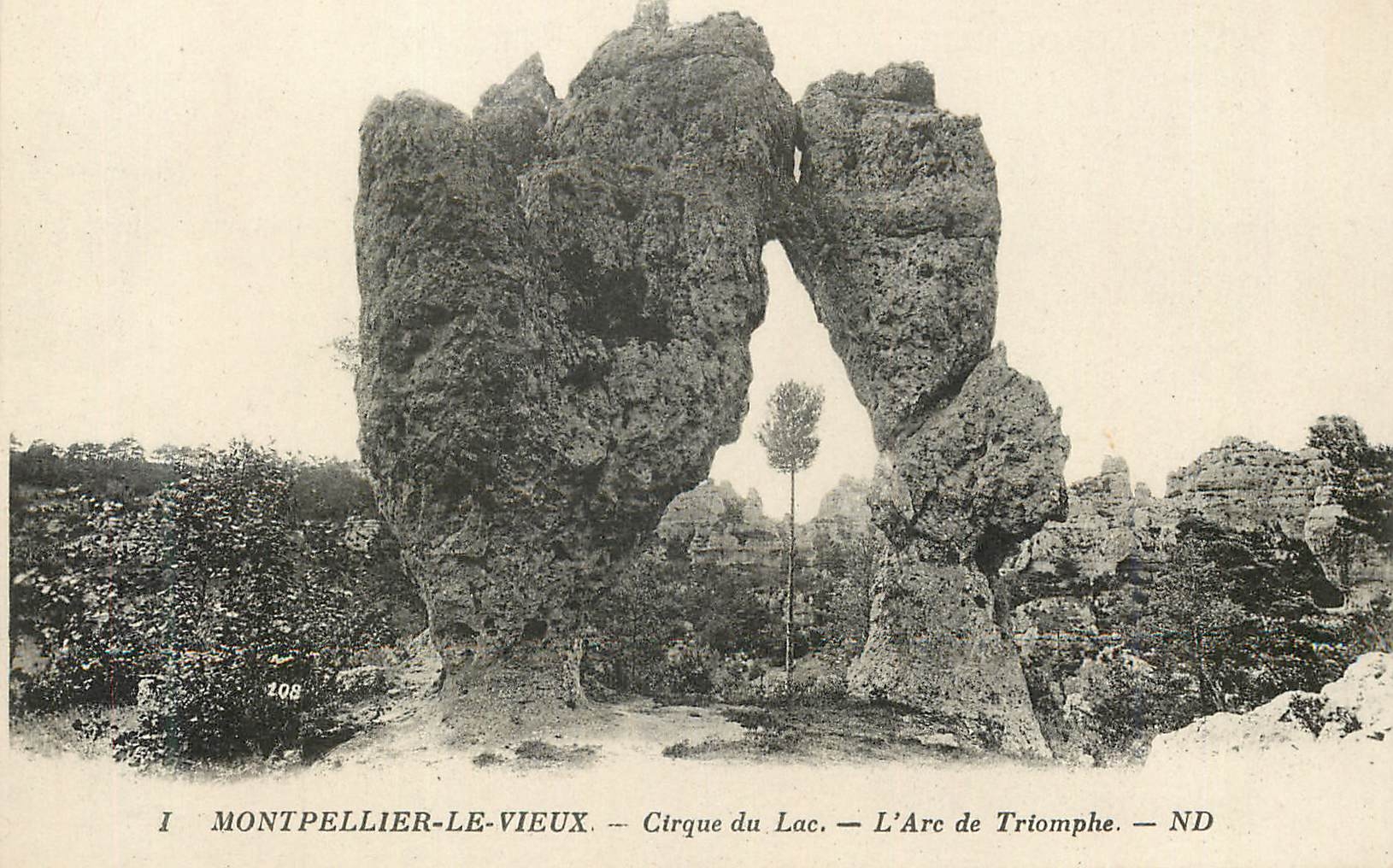CPA Montpellier le Vieux Cirque du Lac L'Arc de Triomphe