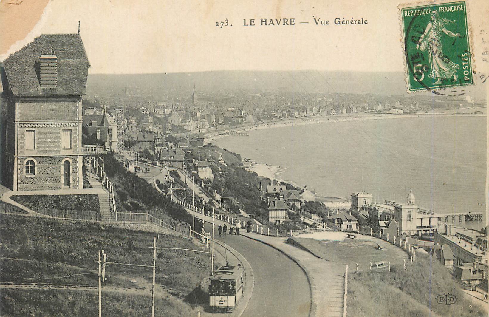 CPA le Havre vue Generale Tramway
