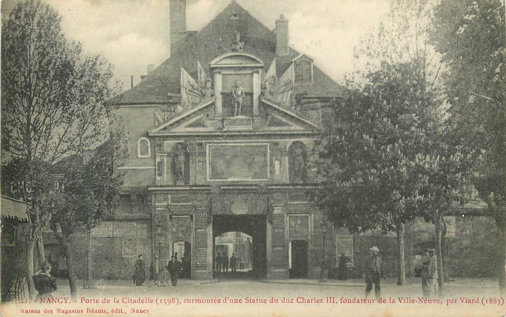 CPA Nancy Porte de la Citadelle (1598) Surmontee d'une Statue du Duc Charles III Fondateur de la Ville Neuve