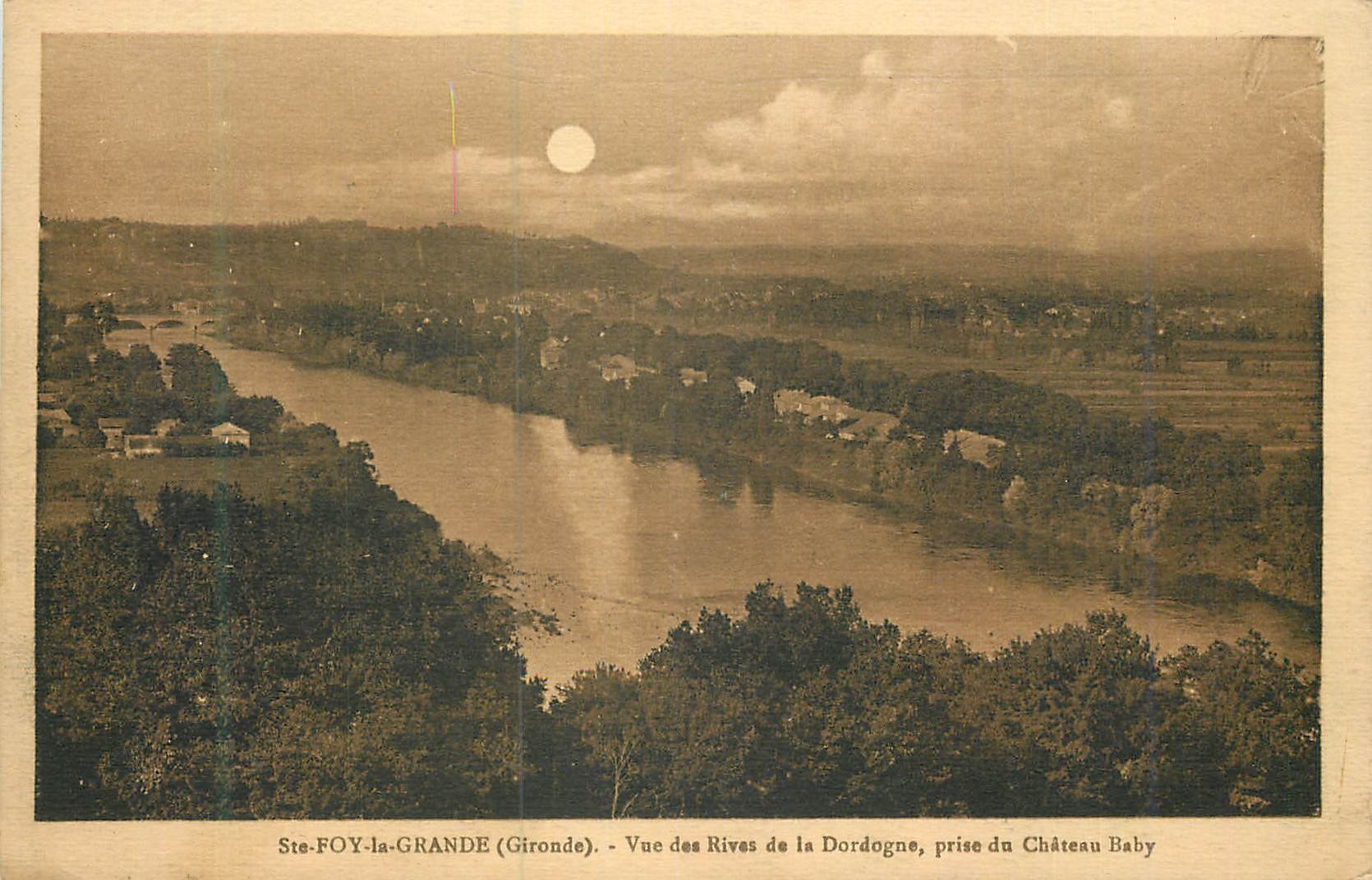 CPA Ste Foy la Grande (Gironde) Vue des Rives de la Dordogne prise du Chateau Baby