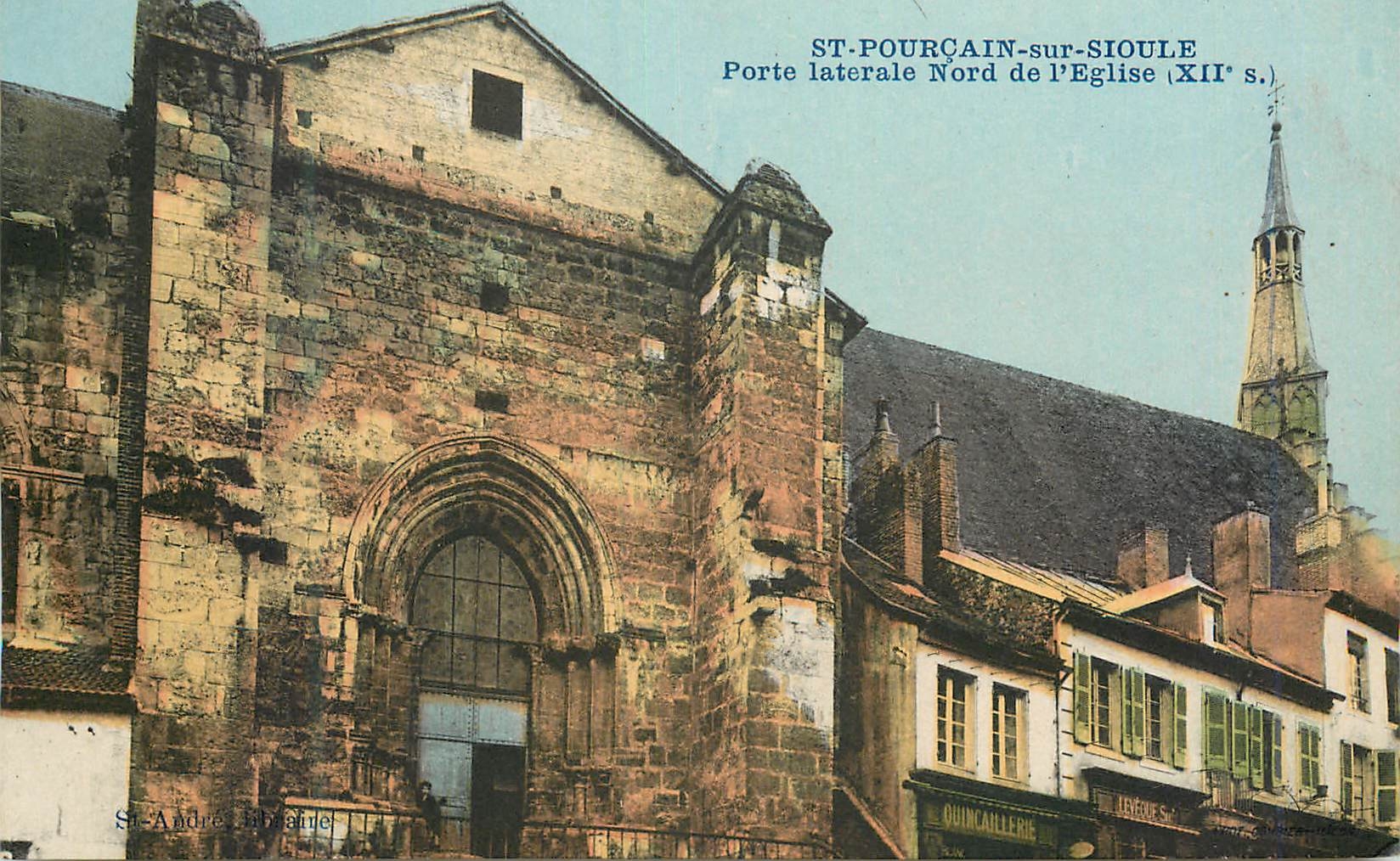 CPA St Pourcain sur Sioule Porte Laterale Nord de l'Eglise (XIIe S)