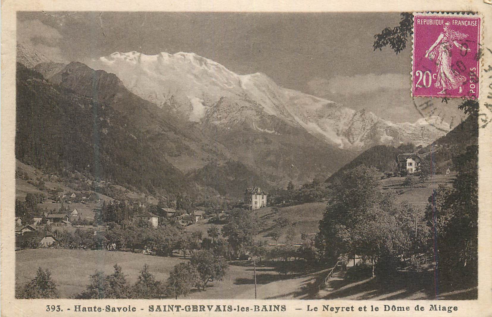 CPA Haute Savoie Saint Gervais les Bains Le Neyret et le Dome de Miage