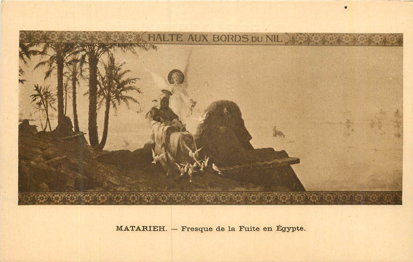 CPA Halte aux Bords du Nil Matarieh Fresque de la Fuite en Egypte