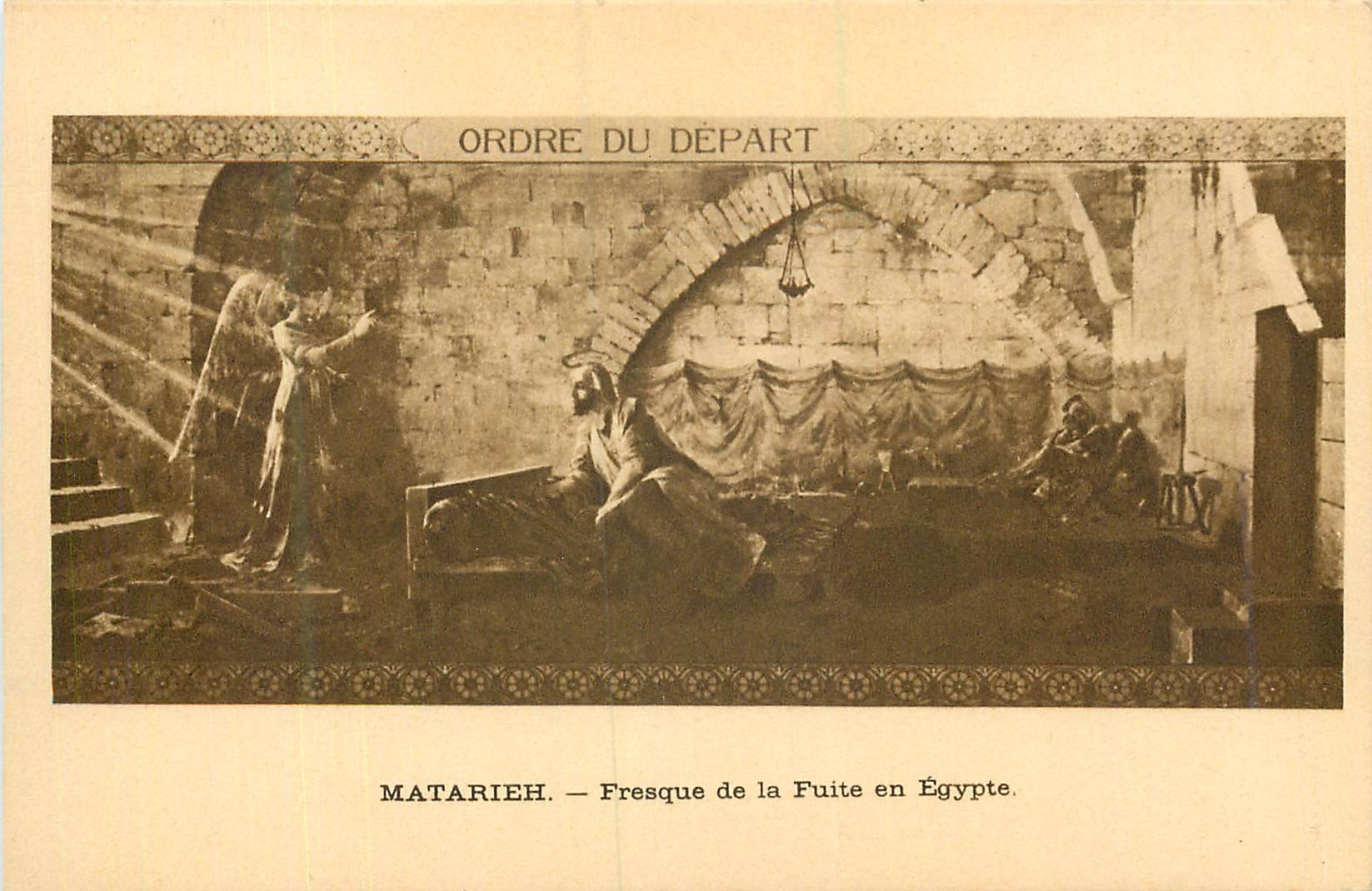 CPA Ordre du Depart Matarieh Fresque de la Fuite en Egypte