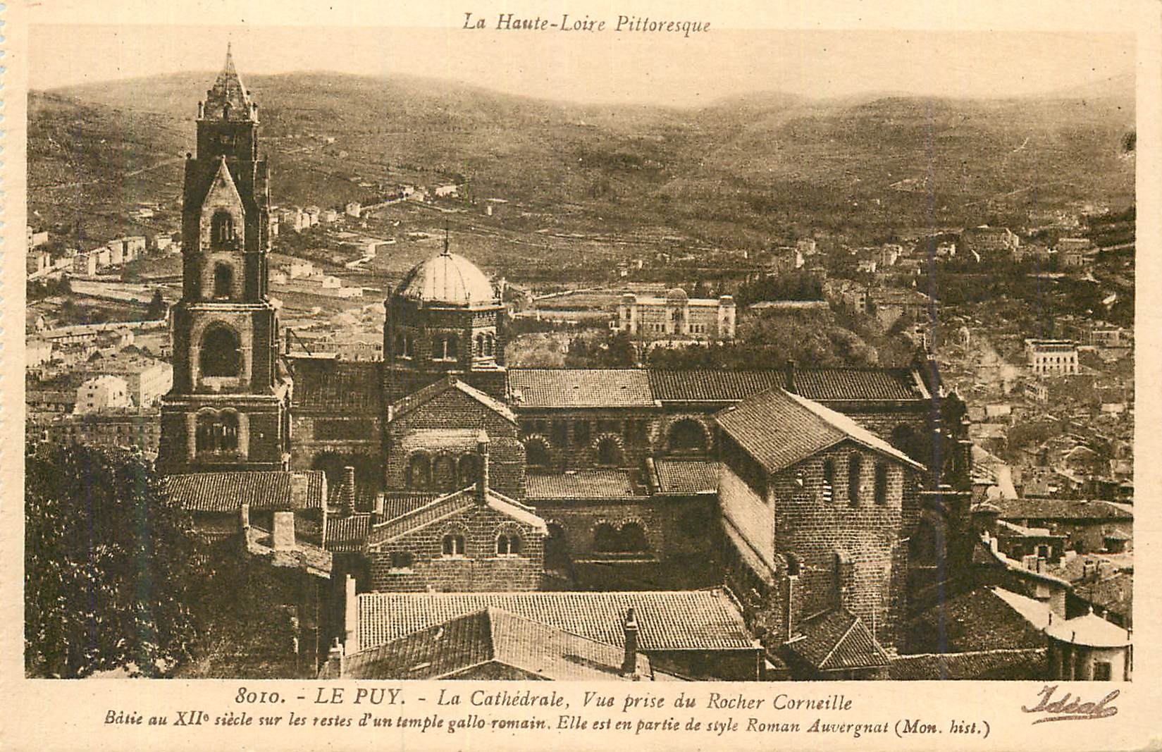 CPA le Puy la Cathedrale vue prise du Rocher Corneille batie au XIIe siecle la Haute Loire Pittoresque 
