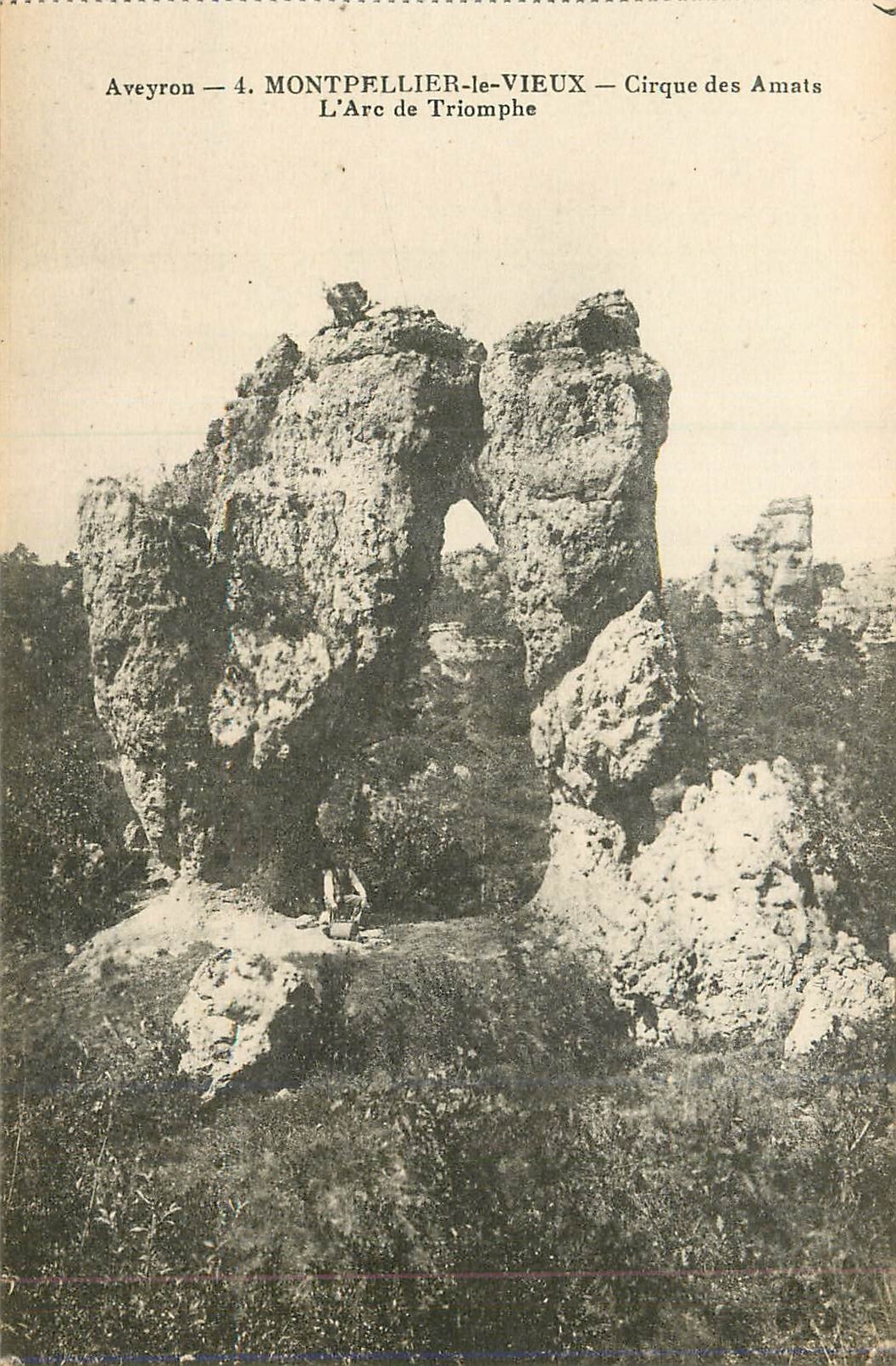 CPA Aveyron 4 montpellier le vieux cirque des amats l arc de triomphe