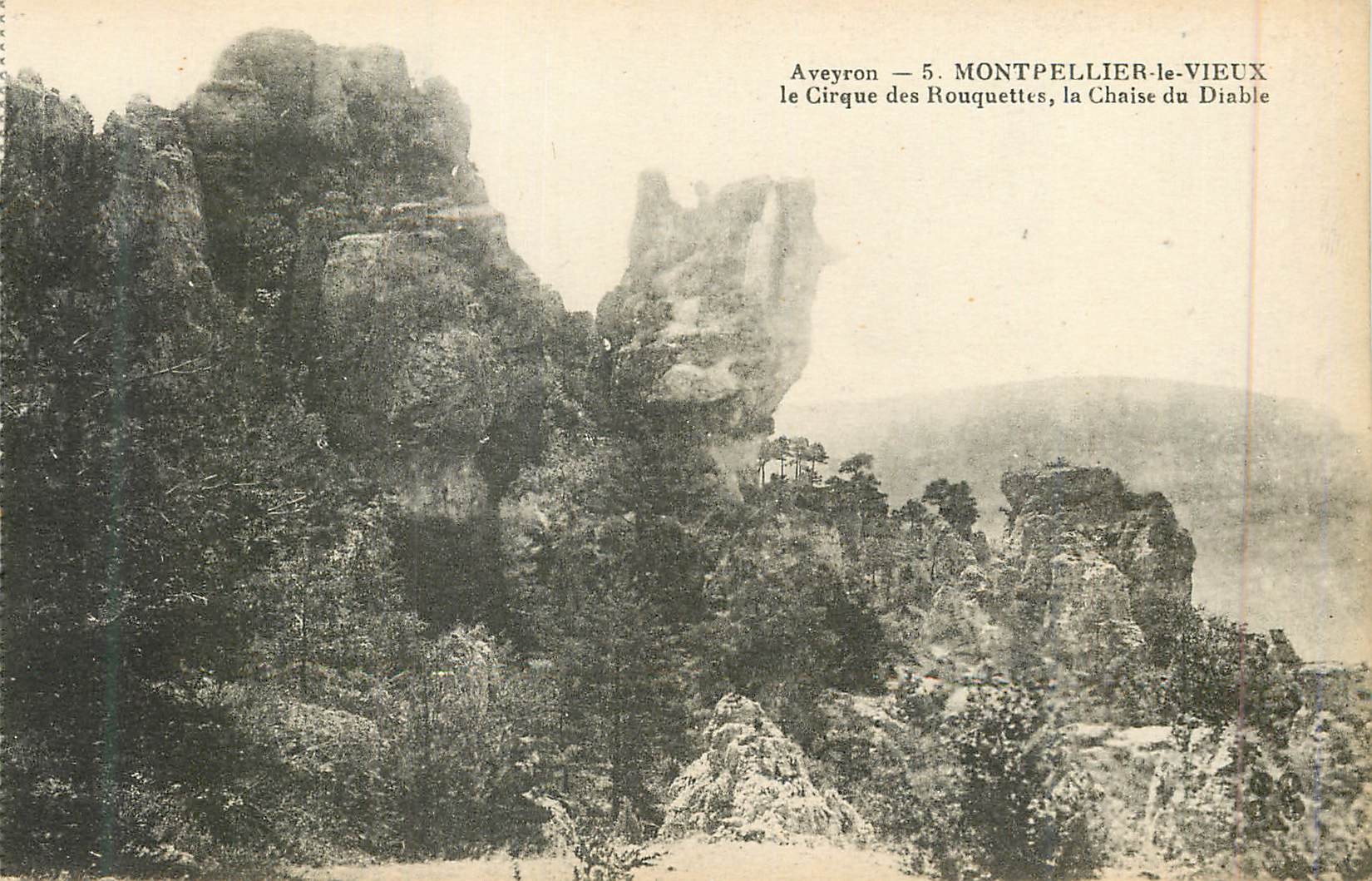 CPA Aveyron 5 montpellier le vieux le cirque des bouquettes la chaise du diable