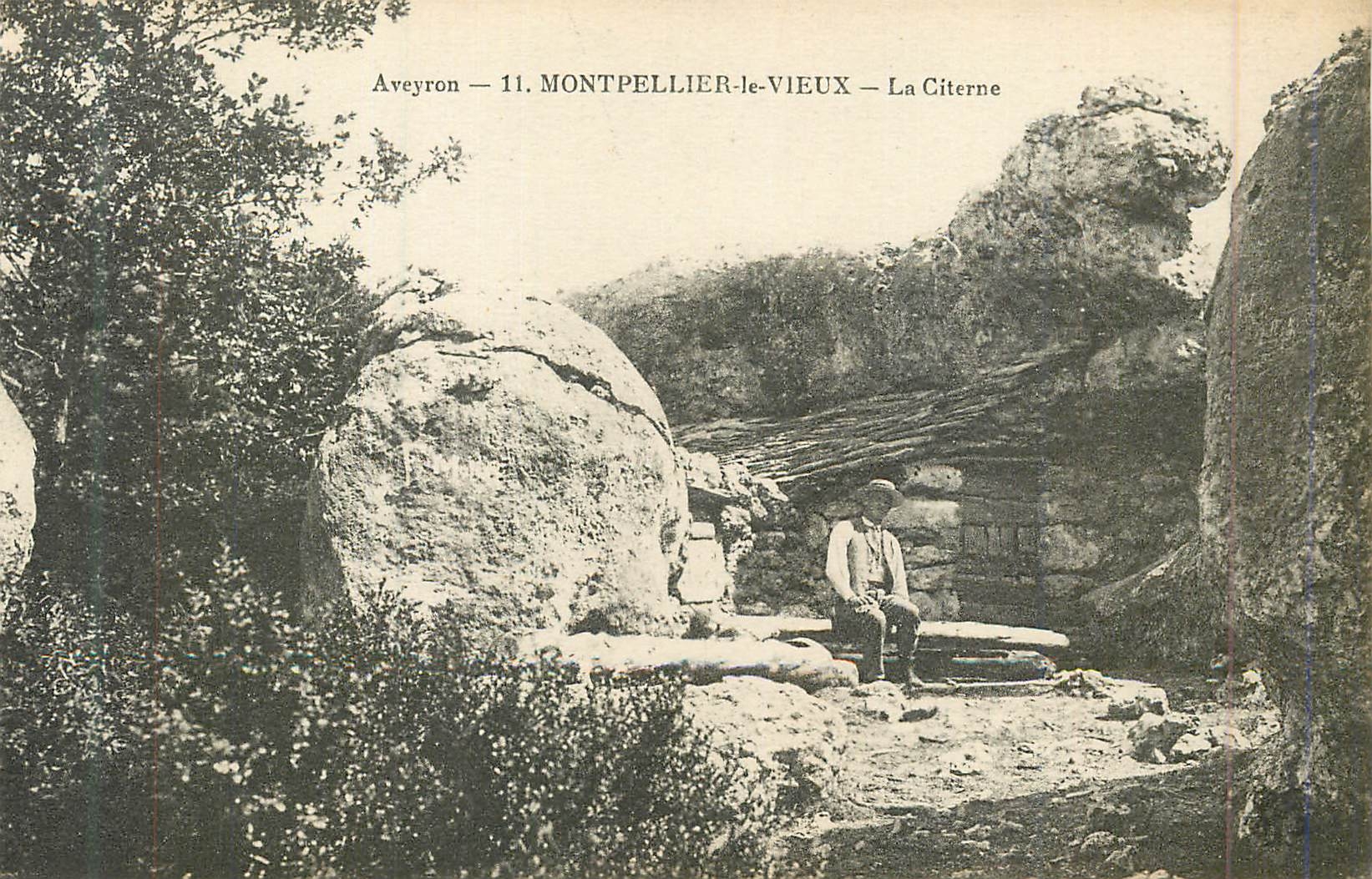 CPA Aveyron 11 montpellier le vieux la citerne