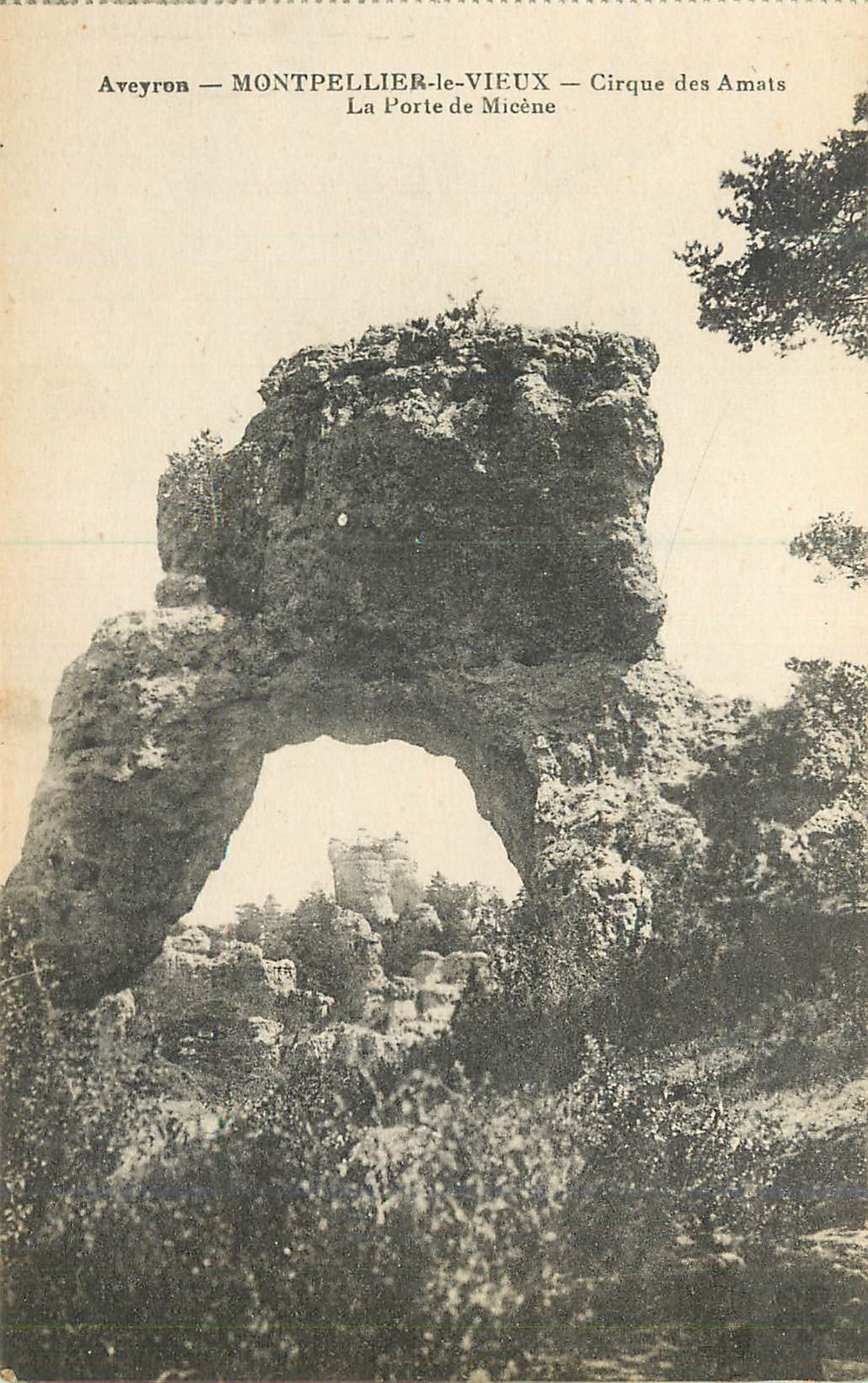 CPA Aveyron montpellier le vieux cirque des amats la porte de micene