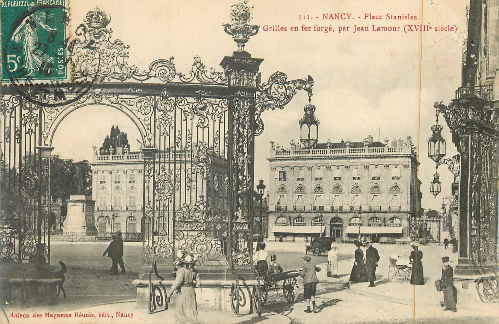 CPA Nancy Place Stanislas Grilles en Fer Forge par Jean Lamour (XVIIIe Siecle)