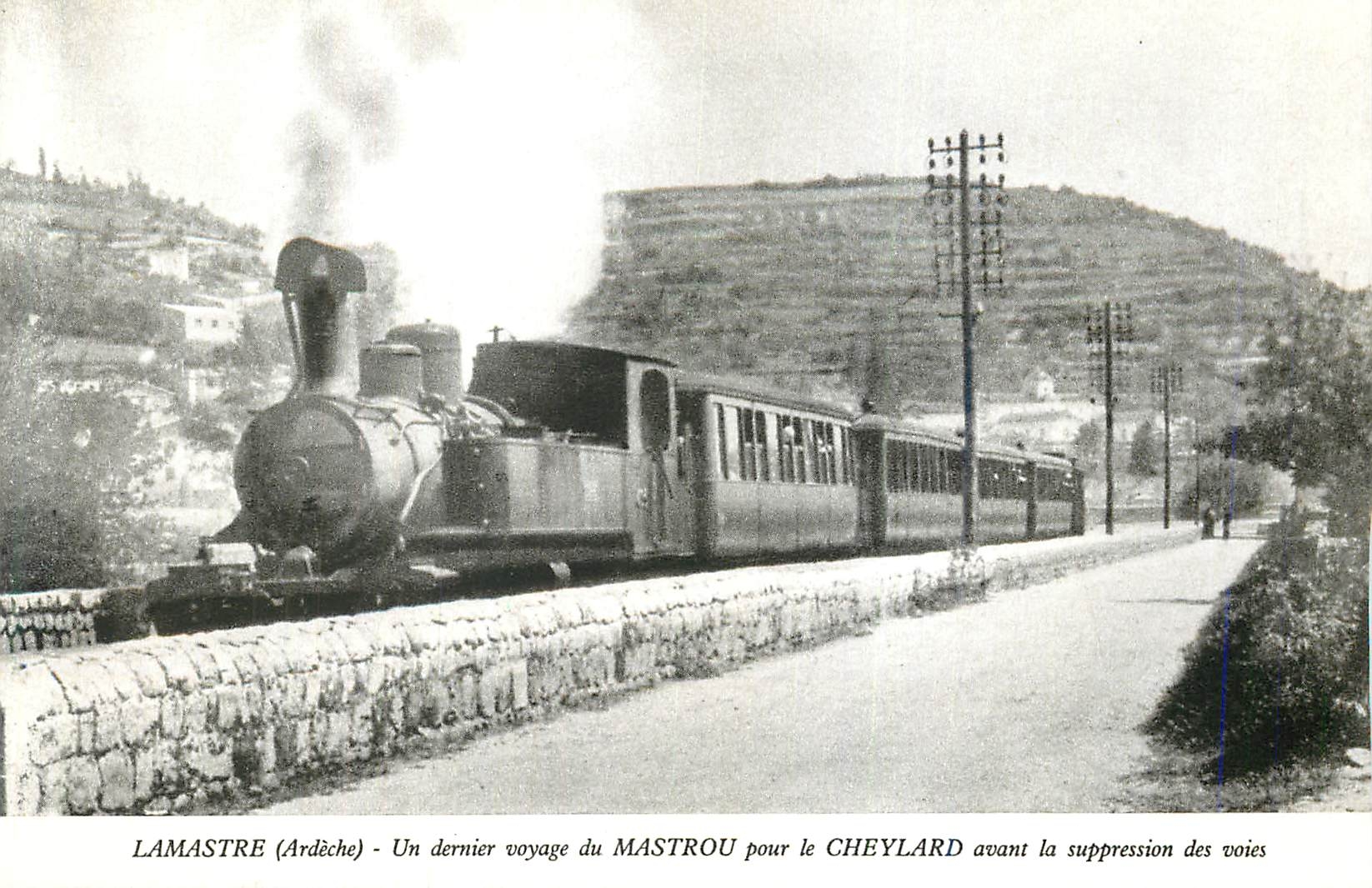 REPRO Lamastre (Ardeche) un Dernier Voyage du Mastrou pour la Cheylard avant la Suppression des Voies Train