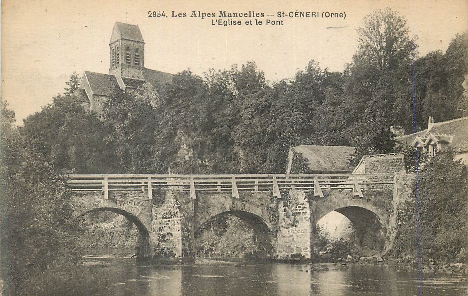 CPA Les Alpes Mancelles St Ceneri(Orne) L'Eglise et le Pont