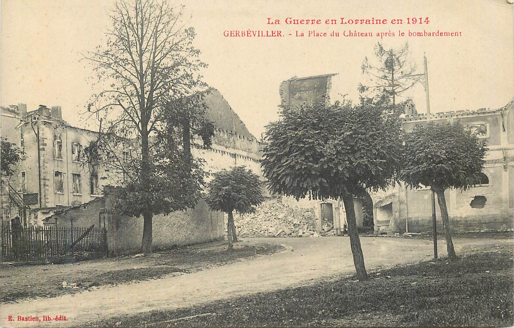 CPA Gerbeviller La Guerre en Lorraine en 1914 La Place du Chateau apes le Bombardement Militaria