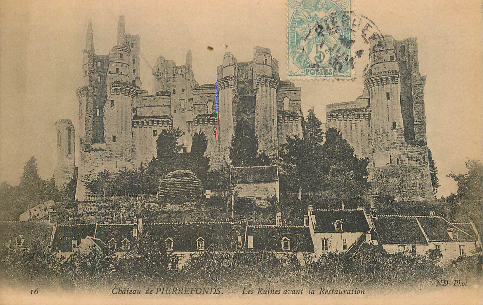 CPA Chateau de Pierrefonds Les Ruines avant la Restauration