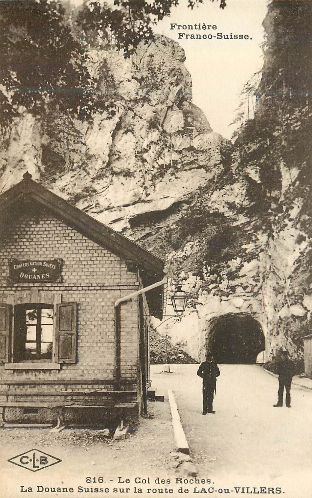CPA Frontiere franco suisse 816 le col des roches la douane suisse sur la route de lac ou villers