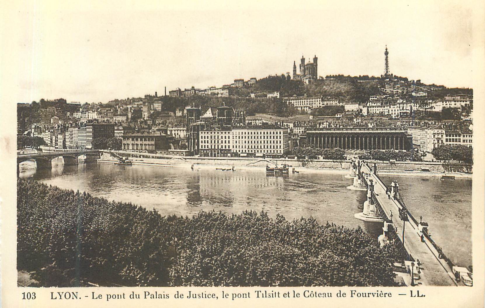 CPA 103 lyon le pont du palais de justice le pont tilsill et le coteau de fourviere