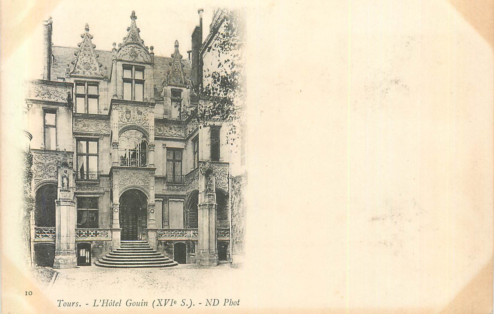CPA Tours l'Hotel Gouin (XVIe S)  (carte 1900)