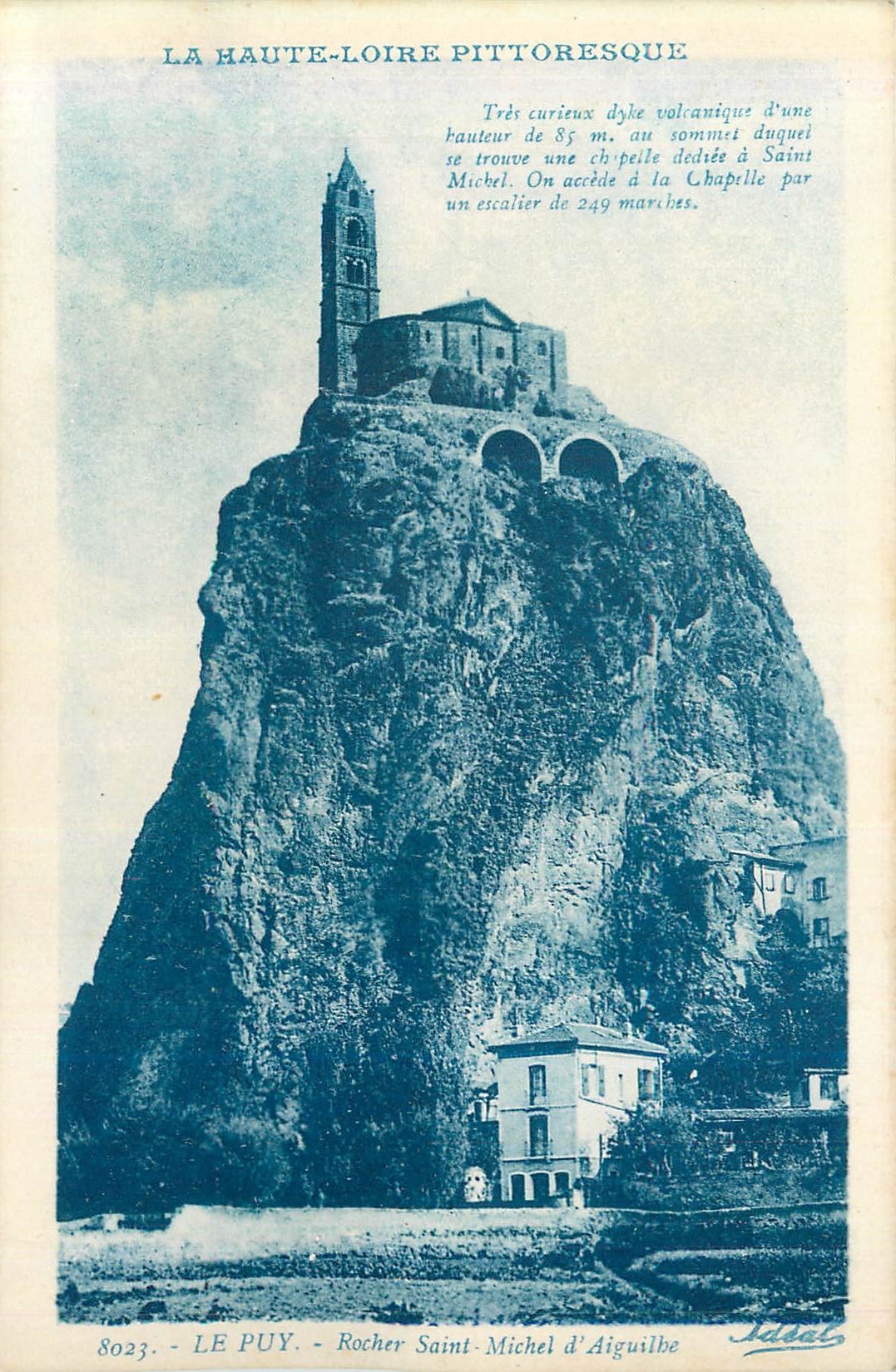 CPA La haute loire pittoresque 8023 le puy rocher saint michel d aiguille