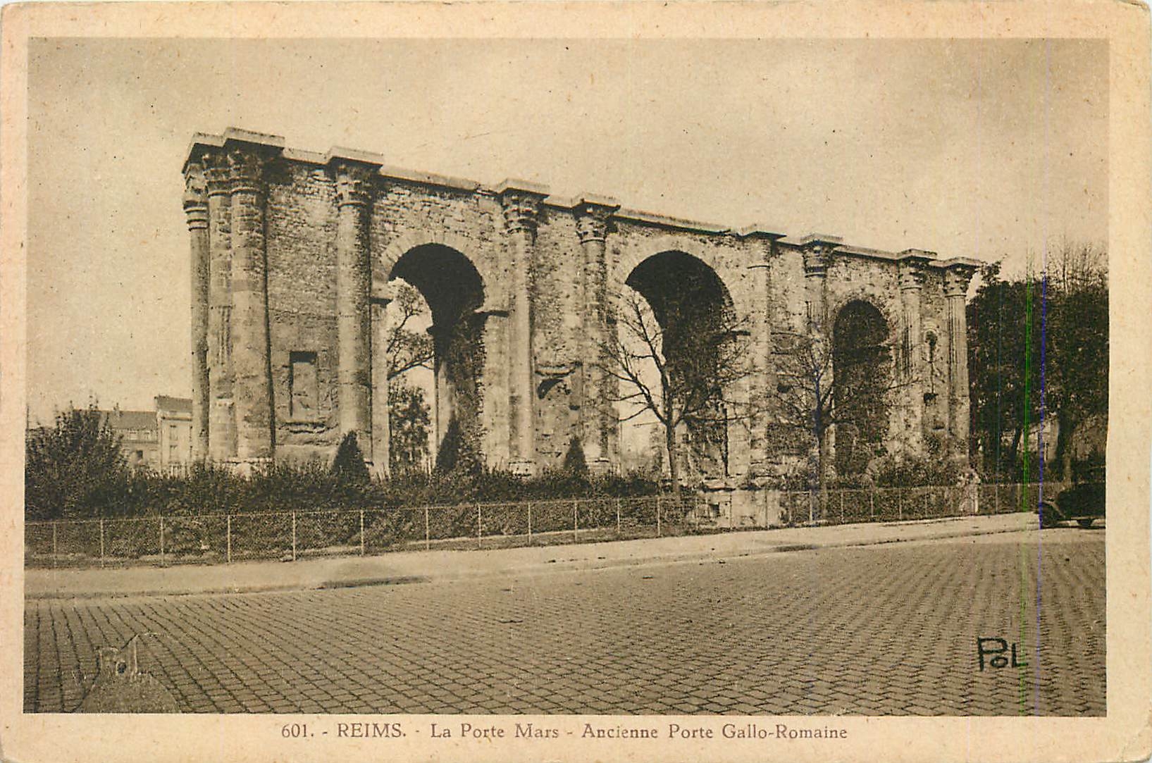 CPA 601 reims la porte mars ancienne porte callo romaine