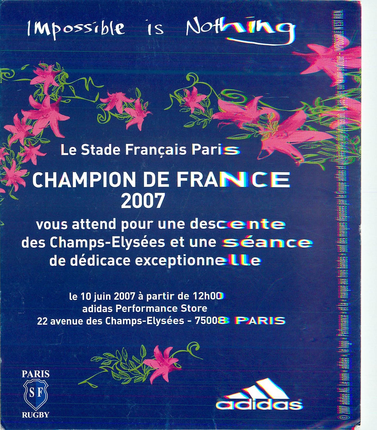 CPM Impossible is Nothing Champion de France 2007 le 10 Juin 2007 a partir de 12h Adidas Performance Store
