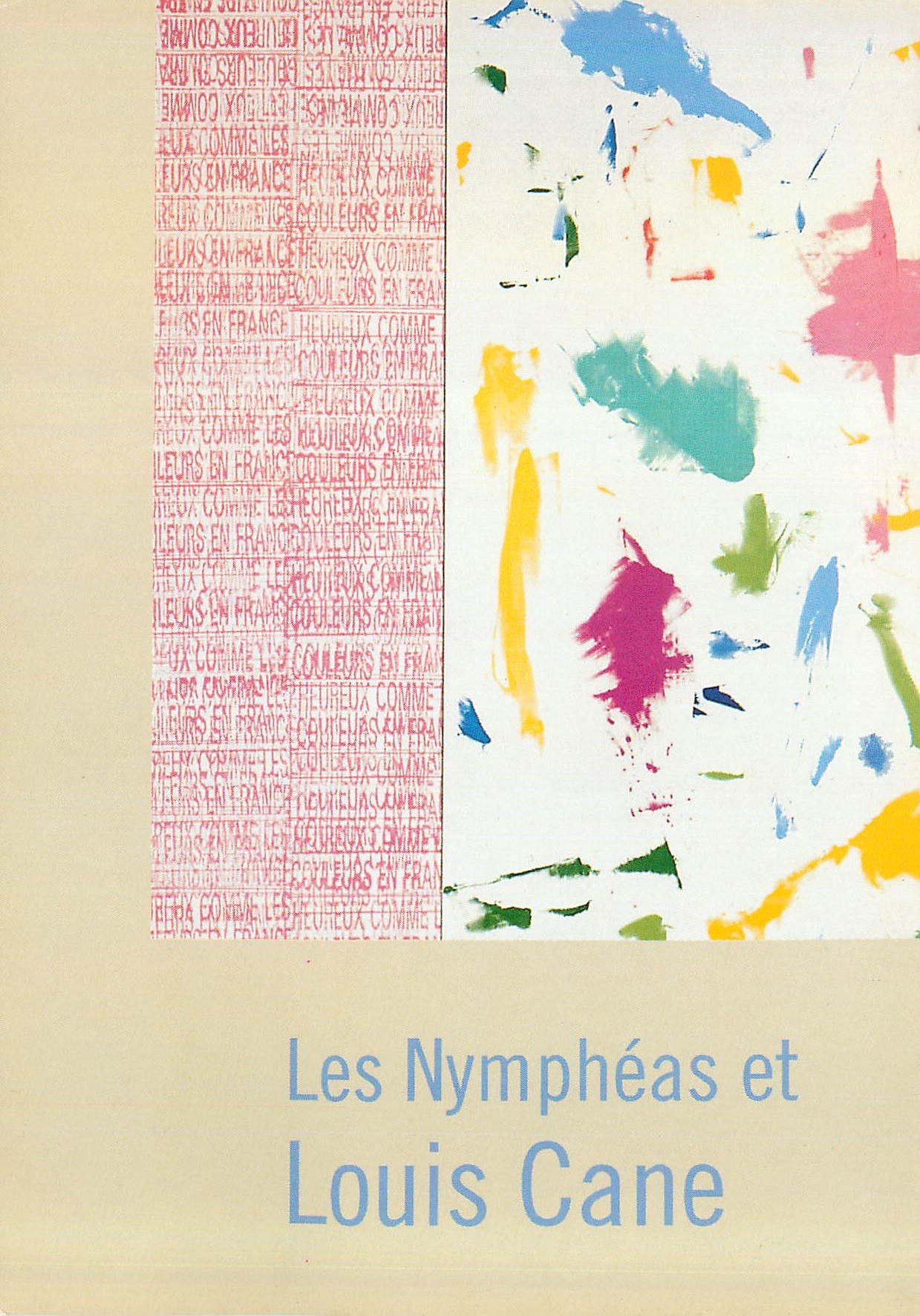 CPM Les Nympheas et Louis Cane 9 Fevrier 23 mai 1994 Musee de l'Orangerie des Tuileries