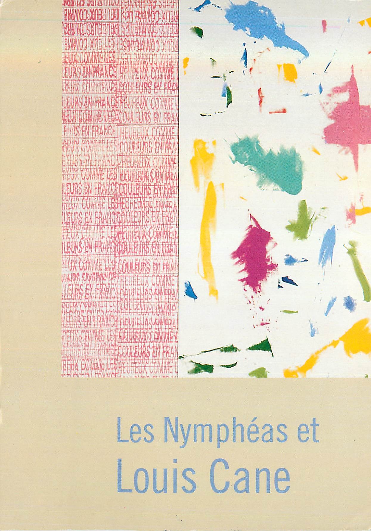 CPM Musee d'Orangerie Les Nympheas et Louis Cane 9 Fevrier 23 Mai 1994