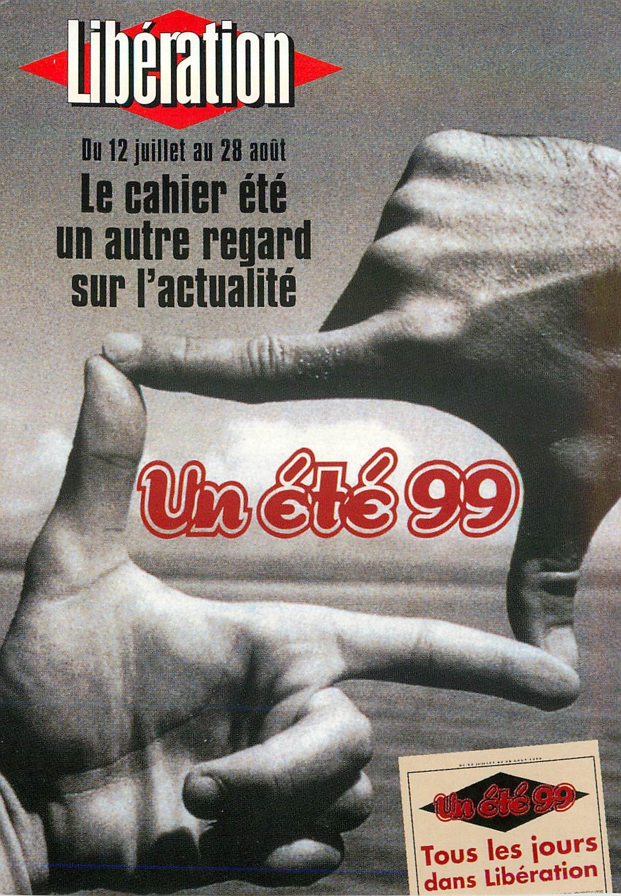 CPM Un Ete 99 Liberation Service Promotion du 12 Juillet au 28 Aout Le Cahier ete une autre Regard sur l'Actualite