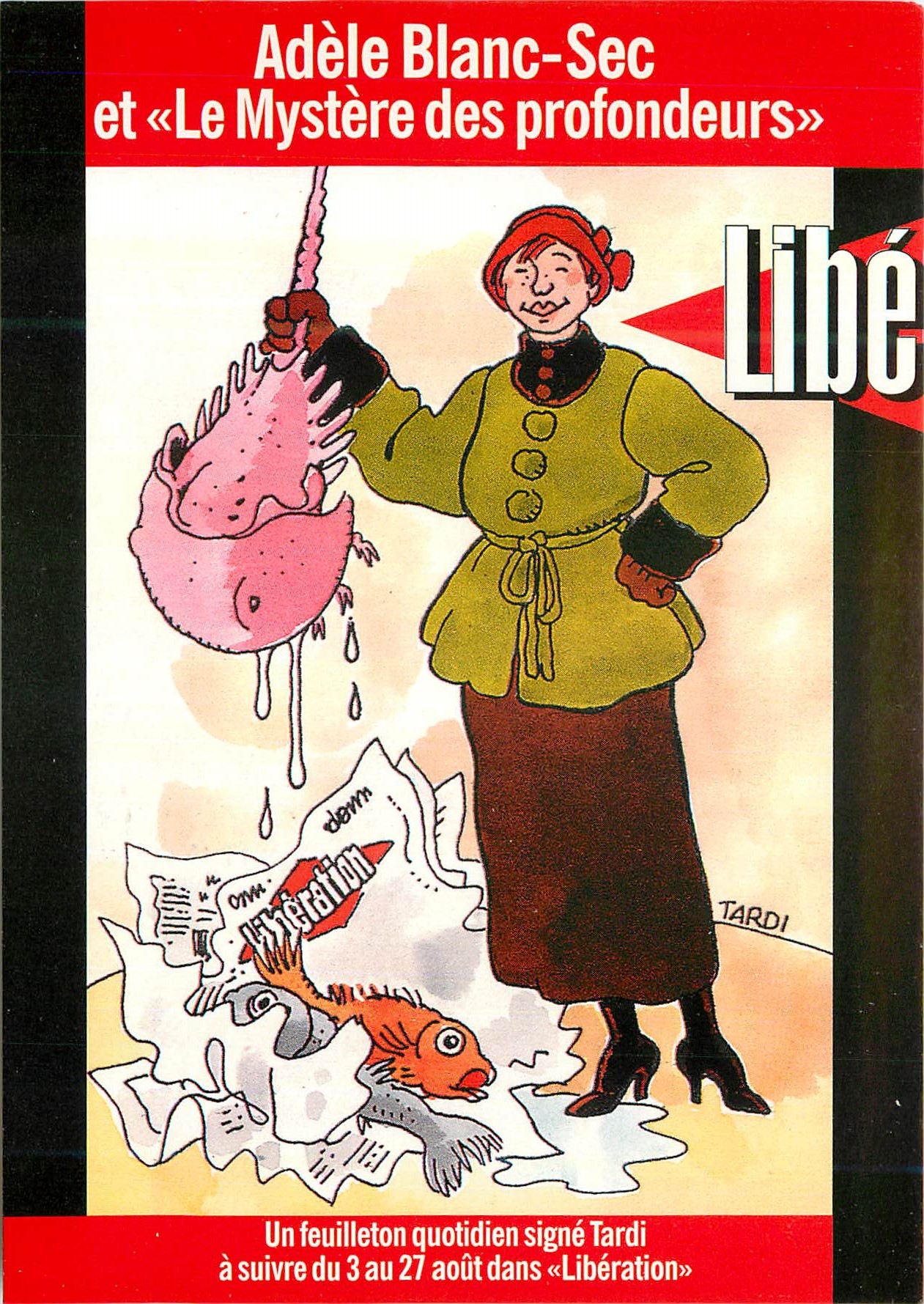 CPM Une Feuilleton Quotidien Adele Blanc Sec et le Mystere des Profondeurs Liberation