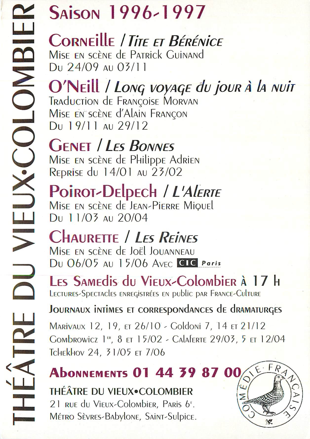 CPM Theatre du Vieux Colombier Corneille O Neill Poirot Delpech Chaurette