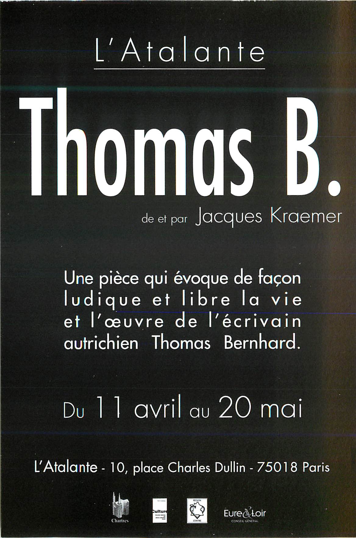 CPM Thomas B une Piece qui Evoque de Facon Ludique et Libre la Vie et l'Oeuvre de l'Ecrivain Autrichien Thomas B
