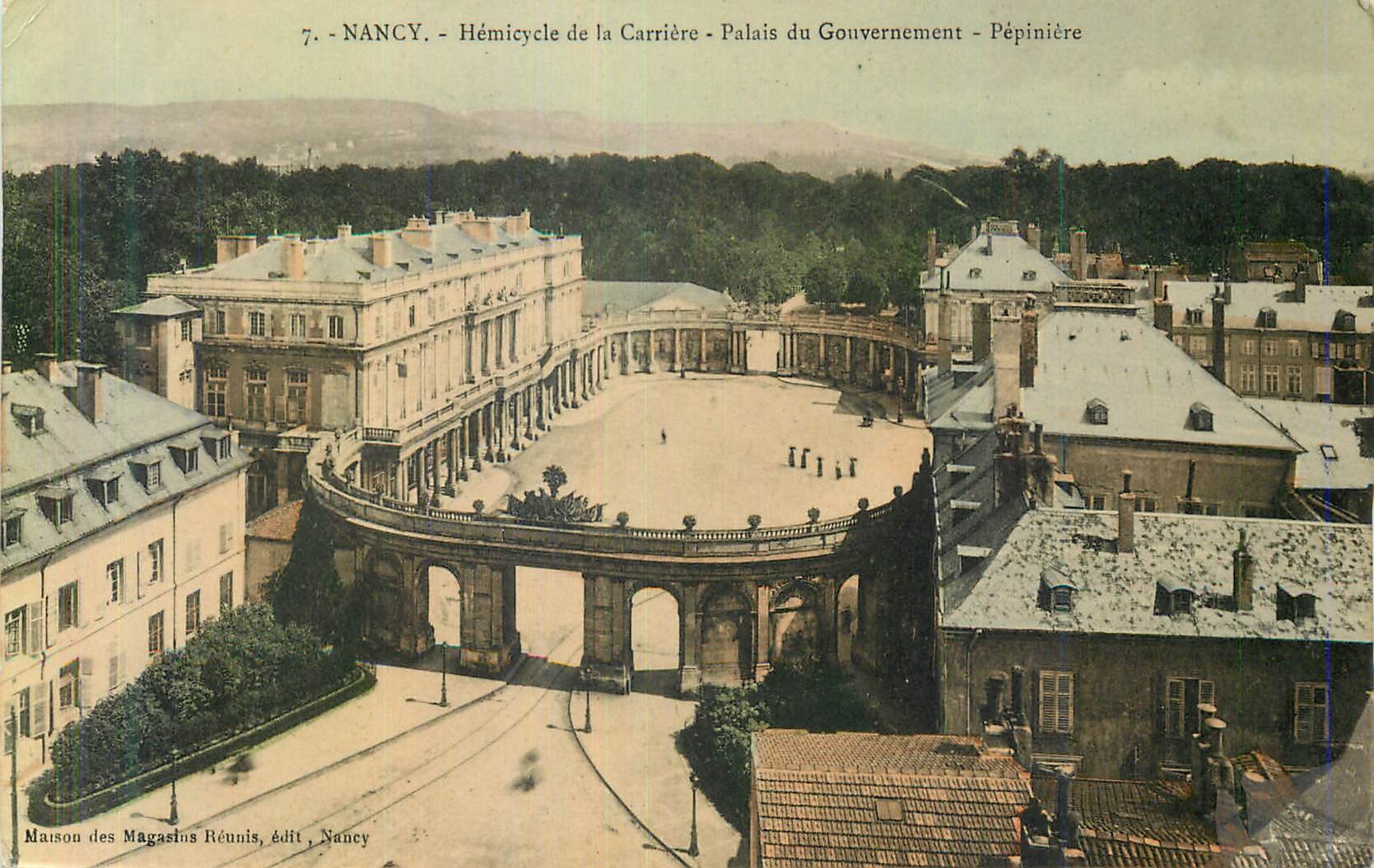 CPA Nancy Hemicycle de la Carriere Palais du Gouvernement Pepiniere