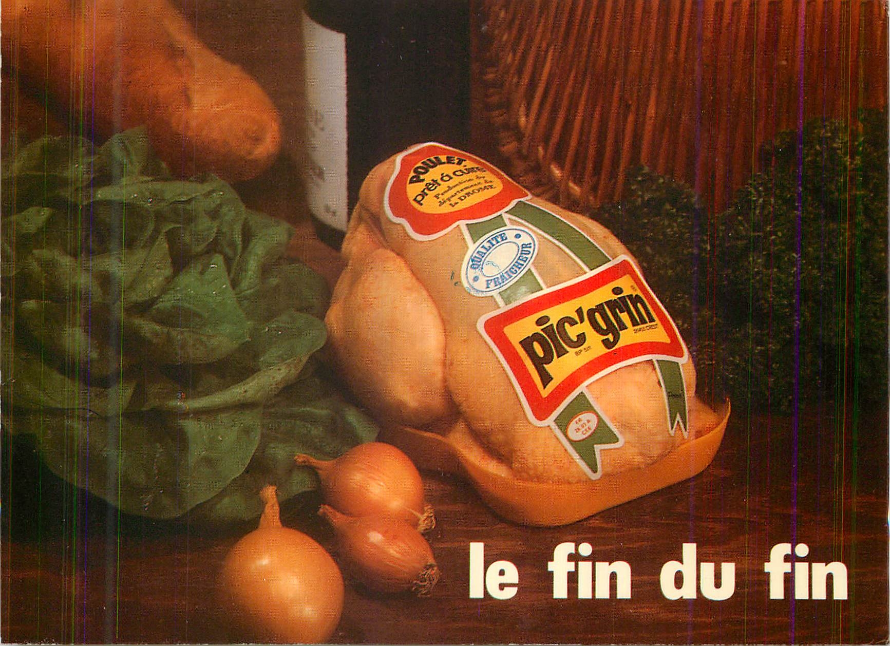 CPM Poulet Pic'Grin Le Fin du Fin