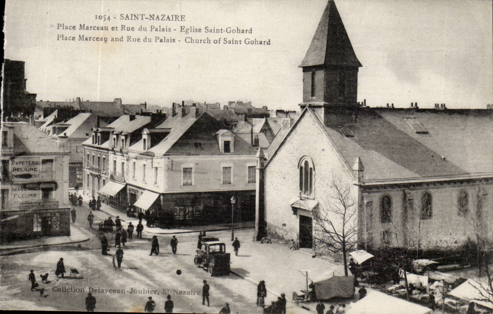 Saint Nazaire - Satint Nazer - Marceua Place and Rue of the Palate - Gobard Church - Church off Saint Gobard - CPA