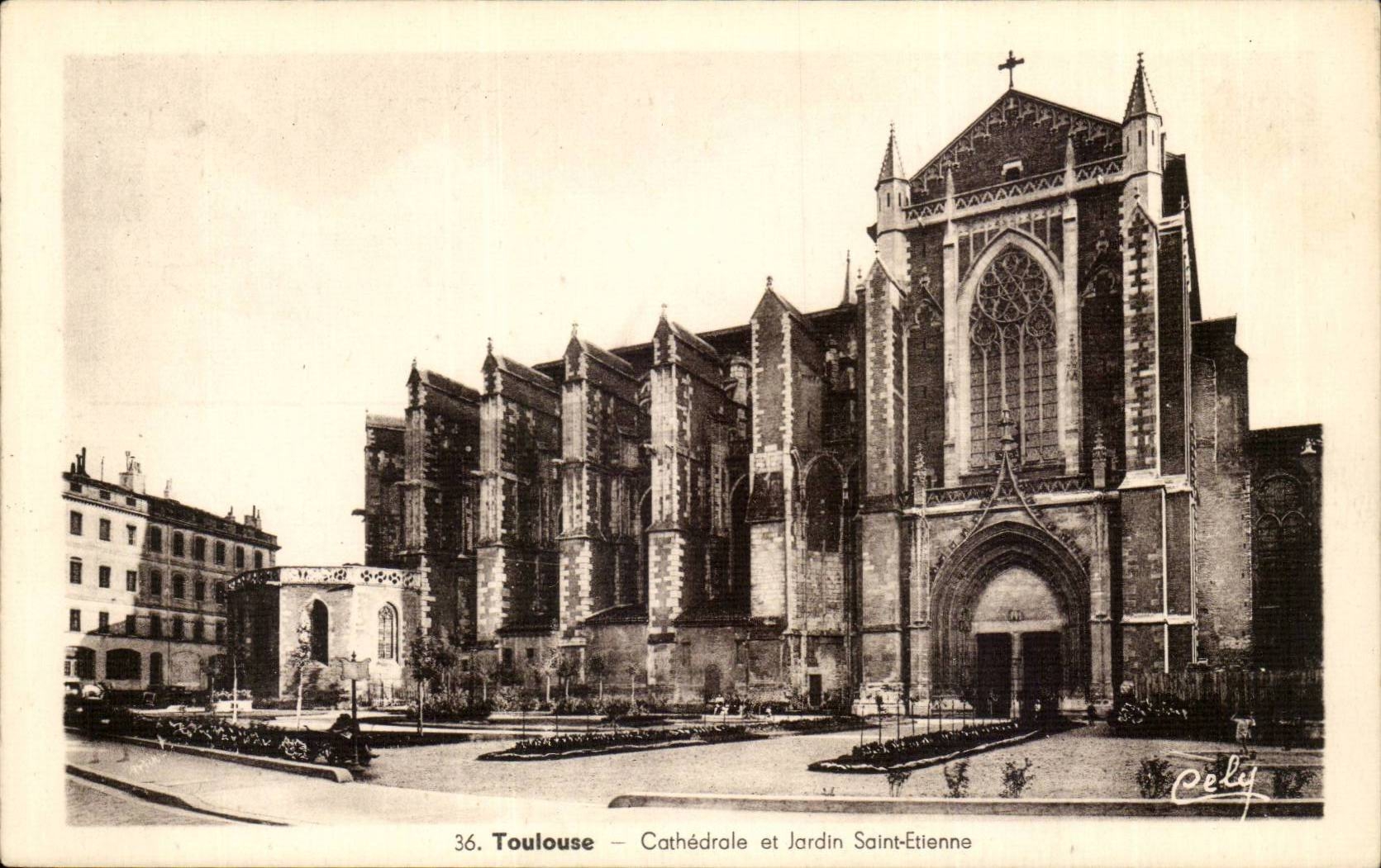 Toulouse CPA Cathedrale et jardin St Etienne